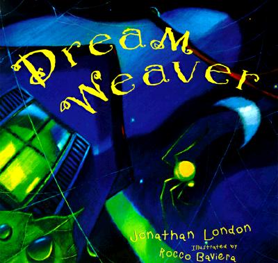Dream Weaver (Rise and Shine)