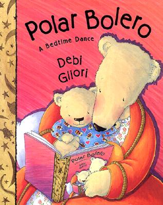 Polar Bolero: A Bedtime Dance