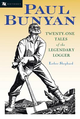 Paul Bunyan: Twenty-One Classic Folk Tales About the Lumberjack and His Blue Ox, Illustrated for Kids (Ages 10-12)