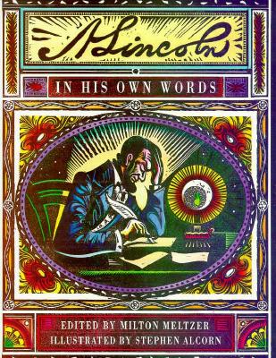 Lincoln: In His Own Words