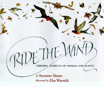 Ride the Wind: Airborne Journeys of Animals and Plants