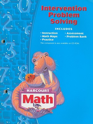 Harcourt School Publishers Math: Intervention Problem Solving Workbook Grade 3
