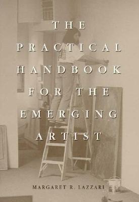 Practical Handbook for the Emerging Artist