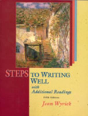 Steps to Writing Well with Additional Readings