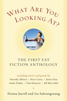 Image for What Are You Looking At?: The First Fat Fiction Anthology