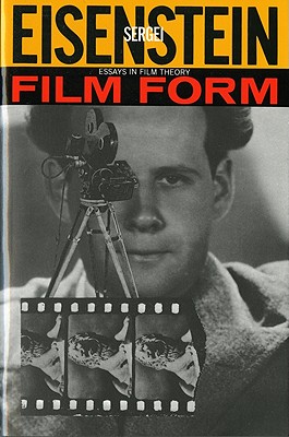 Film Form; Essays in Film Theory