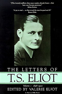 Image for Letters Of T.S. Eliot: Vol. 1, 1898-1922 (Letters of T. S. Eliot, 1898-1922)