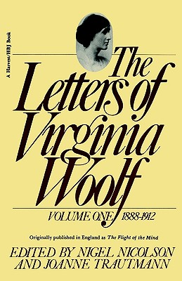 The Letters of Virginia Woolf: Volume 1, 1888-1912