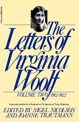The Letters of Virginia Woolf: Volume 2, 1912-1922
