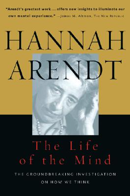 The Life Of The Mind (Combined 2 Volumes in 1)