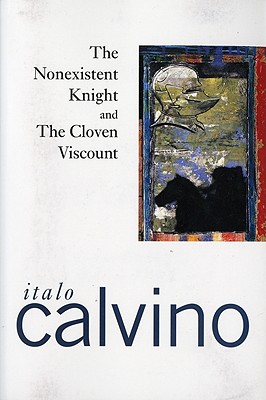Image for The Nonexistent Knight and The Cloven Viscount The Nonexistent Knight and The Cloven Viscount