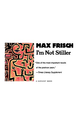 I'm Not Stiller (Harvest Book)