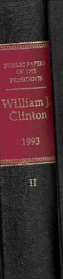Public Papers of the Presidents of the United States: William J. Clinton. 1993, Book II - August 1 to December 31, 1993