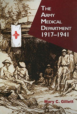 Army Medical Department, 1917-1941 (Paperback) (Army Historical) Image for Army Medical Department, 1917-1941 (Paperback) (Army Historical)