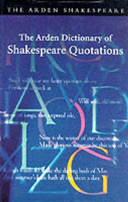 Arden Dictionary of Shakespeare Quotations