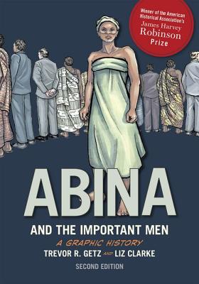 Image for Abina and the Important Men: A Graphic History (Graphic History Series)