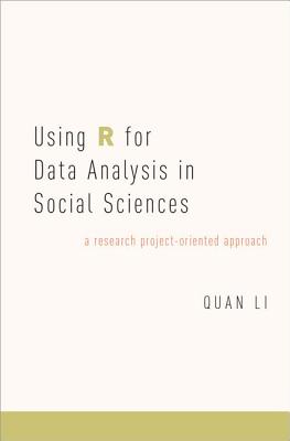 Using R for Data Analysis in Social Sciences: A Research Project-Oriented Approach