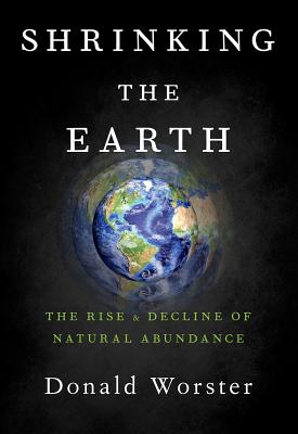 Shrinking the Earth: The Rise and Decline of Natural Abundance