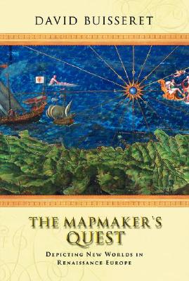 The Mapmakers' Quest: Depicting New Worlds in Renaissance Europe