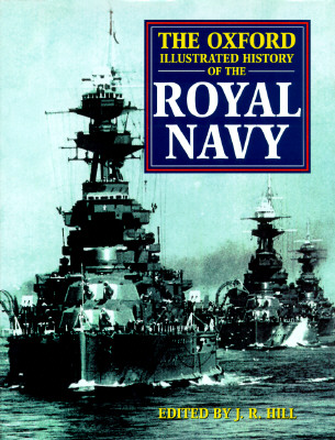 Image for THE OXFORD ILLUSTRATED HISTORY OF THE ROYAL NAVY