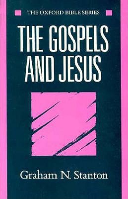 The Gospels and Jesus (Oxford Bible Series)