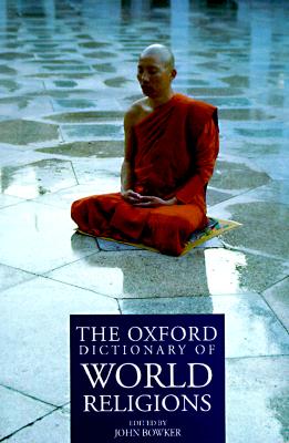 The Oxford Dictionary of World Religions