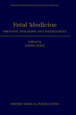 Fetal Medicine: Prenatal Diagnosis & Management