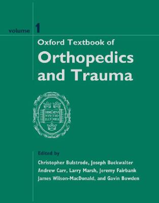 Oxford Textbook Of Orthopedics And Trauma