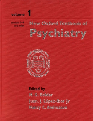 New Oxford Textbook of Psychiatry (2 Volume Set)