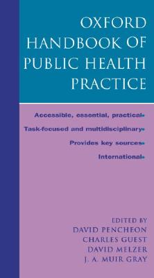 Oxford Handbook of Public Health Practice (Oxford Handbooks Series)