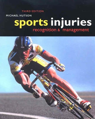 Sports Injuries: Recognition and Management (Oxford Medical Publications) Hutson, Michael