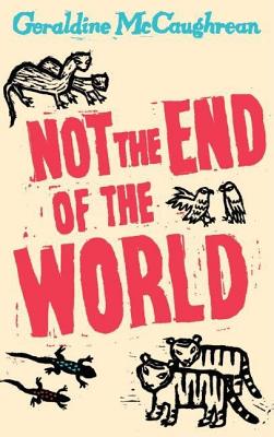 Image for Not the End of the World (Signed) Not the End of the World (Signed)