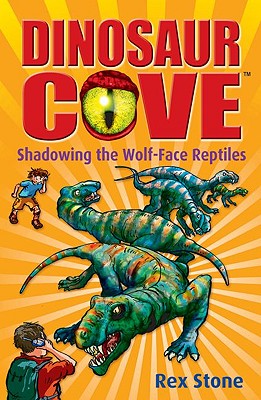 Shadowing the Wolf-Face Reptiles: Dinosaur Cove 20