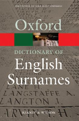 A Dictionary of English Surnames (Oxford Quick Reference)