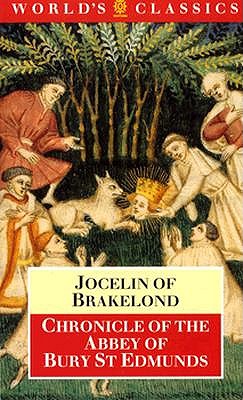 Chronicle of the Abbey of Bury St. Edmunds (The World's Classics)