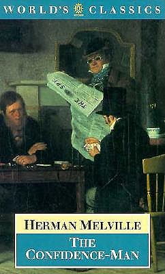 The Confidence-Man ; The Confidence-Man