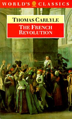 The French Revolution: A History (The AWorld's Classics)
