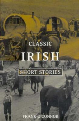 Classic Irish Short Stories (Oxford Paperbacks)