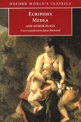 Image for Medea And Other Plays (oxford World's Classics)
