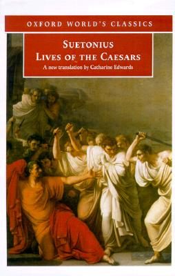 SUETONIUS: LIVES OF THE CAESARS