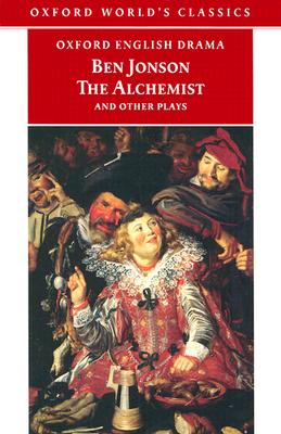 The Alchemist and other Plays