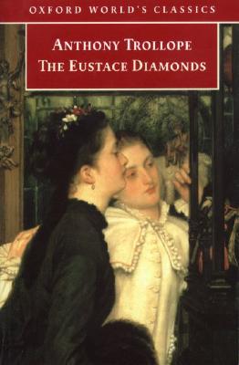 The Eustace Diamonds (Oxford World's Classics)