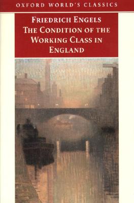 Condition of the Working Class in England (Revised)