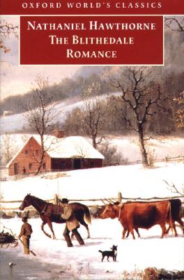 The Blithedale Romance (Oxford World's Classics)