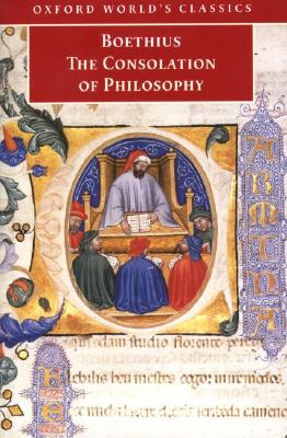 The Consolation of Philosophy (Oxford World's Classics)
