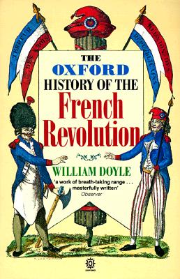 The Oxford History of the French Revolution