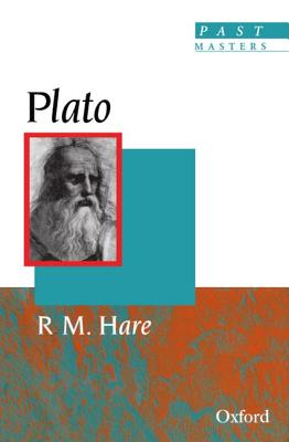 Plato (Past Masters) [Paperback] Hare, R. M.