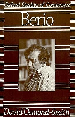 Berio (Oxford Studies of Composers)