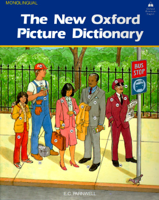 The New Oxford Picture Dictionary (Monolingual English Edition)