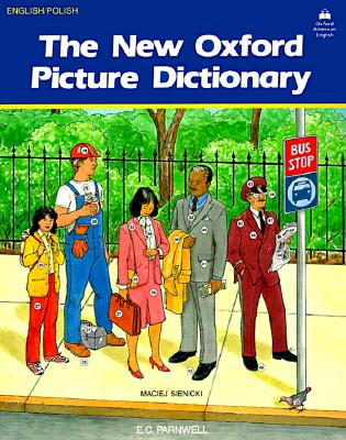 New Oxford Picture Dictionary, The : English/Polish Image for New Oxford Picture Dictionary, The : English/Polish